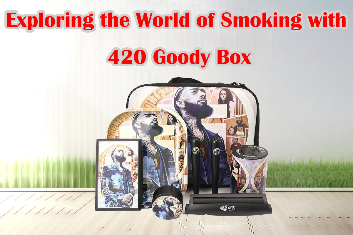 Exploring the World of Smoking with 420 Goody Box