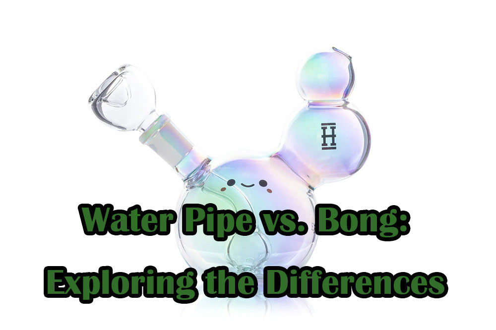 Water Pipe vs. Bong: Exploring the Differences